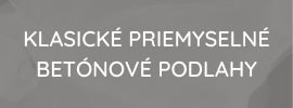 klasické priemyselné betónové podlahy